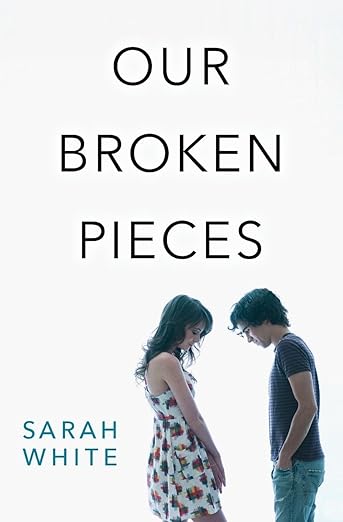 Our Broken Pieces